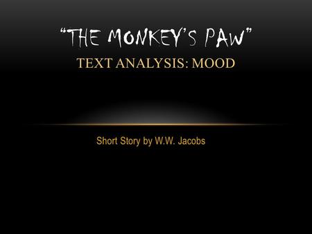 “The Monkey’s Paw” Text Analysis: MOOD