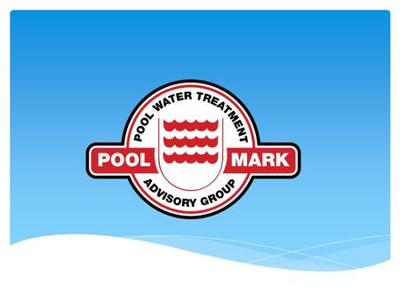  The PWTAG UK Code of Practice is the UK National Standard for safe, hygienic, quality, healthy swimming pool water  Poolmark is the swimming pool accreditation.