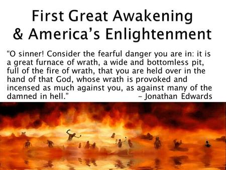 First Great Awakening & America’s Enlightenment