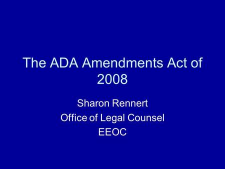The ADA Amendments Act of 2008