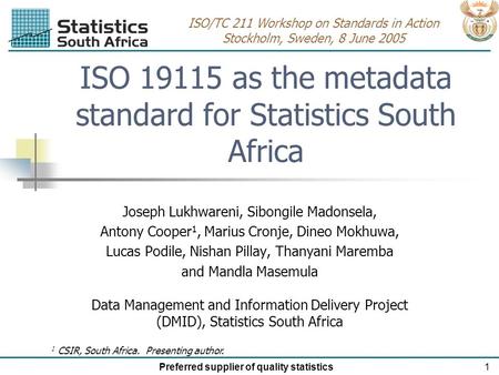 ISO as the metadata standard for Statistics South Africa
