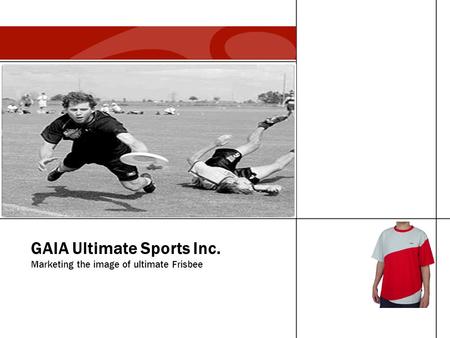 GAIA Ultimate Sports Inc. Marketing the image of ultimate Frisbee.