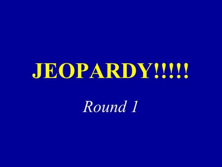 JEOPARDY!!!!! Round 1. 200 300 400 500 100 200 300 400 500 100 200 300 400 500 100 Advertising Part 2 100 200 300 400 500 Advertising Part 1 Promotional.
