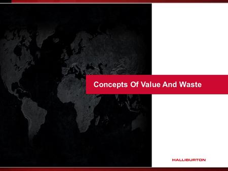 Concepts Of Value And Waste