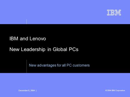 IBM and Lenovo New Leadership in Global PCs