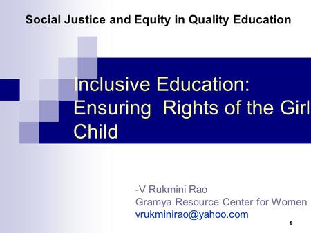 Inclusive Education: Ensuring Rights of the Girl Child
