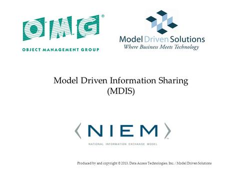 Model Driven Information Sharing (MDIS)
