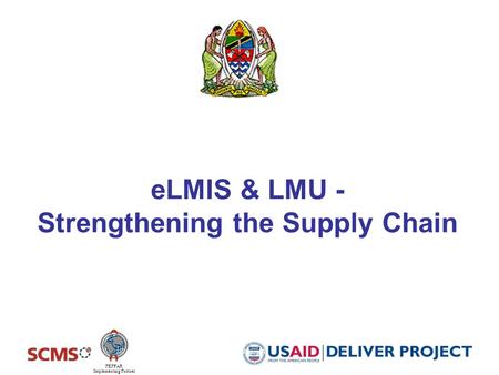 eLMIS & LMU - Strengthening the Supply Chain