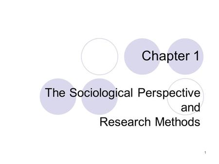 The Sociological Perspective and Research Methods