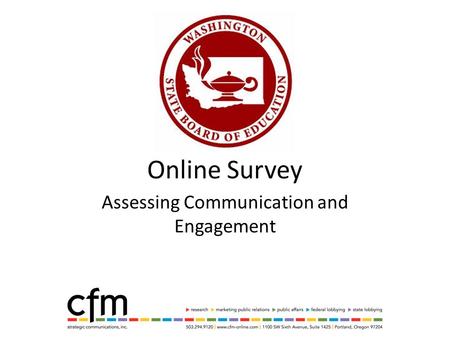 Online Survey Assessing Communication and Engagement.