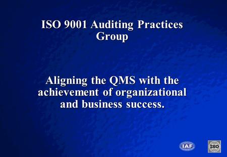 ISO 9001 Auditing Practices Group