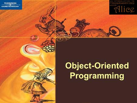 An Introduction to Programming Using Alice Object-Oriented Programming.