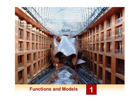 Functions and Models 1. Mathematical Models: A Catalog of Essential Functions 1.2.