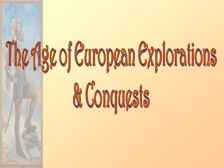 The Age of European Explorations