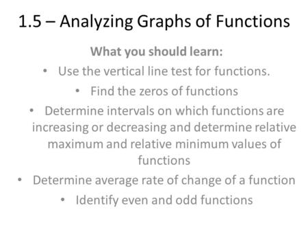 1.5 – Analyzing Graphs of Functions