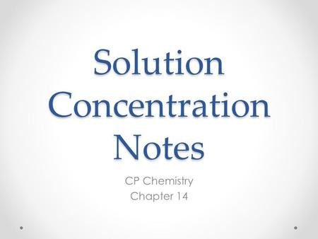 Solution Concentration Notes