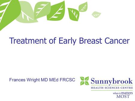 Treatment of Early Breast Cancer