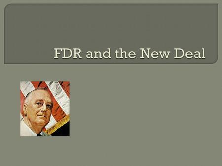  When FDR was elected he promised “bold, persistent experimentation” People didn’t know what he meant but they knew he would do something  Relief, recovery,