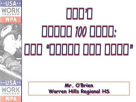 Mr. O’Brien Warren Hills Regional HS