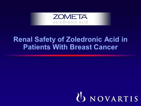 Renal Safety of Zoledronic Acid in Patients With Breast Cancer.