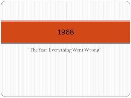 “The Year Everything Went Wrong”