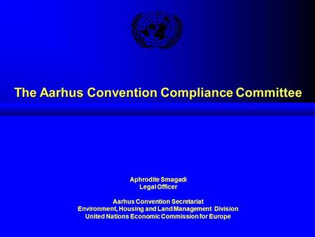 The Aarhus Convention Compliance Committee