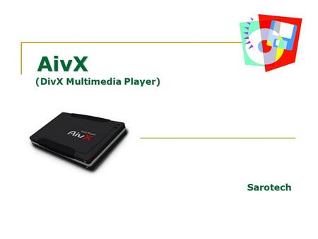 AivX (DivX Multimedia Player) Sarotech.