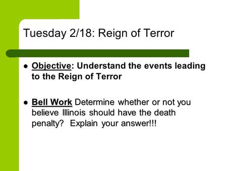 Tuesday 2/18: Reign of Terror