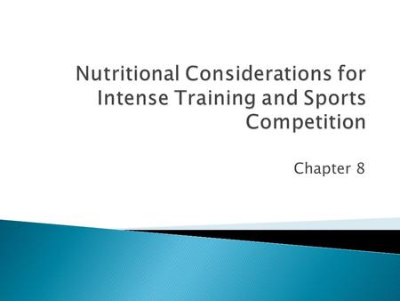 Chapter 8. Fig 23.1  “Competition eating” ◦ Eating strategies  Before, during and after competition ◦ “preparation”  Weeks, months prior.