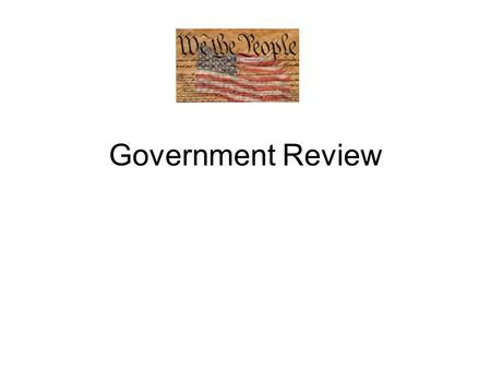 Government Review. Question 1 What was the first document used by the United States when it established our new government after the conclusion of the.