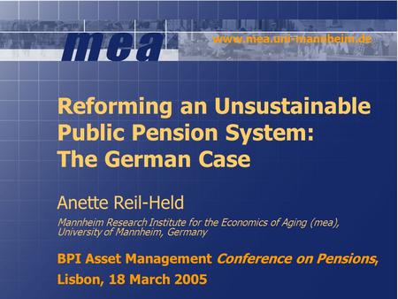 Reforming an Unsustainable Public Pension System: The German Case