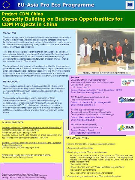 OBJECTIVES The overall objective of this project is to build the private sector’s capacity in CDM project activities and related carbon trading concepts.