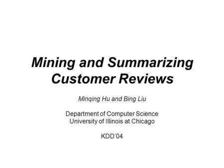 Mining and Summarizing Customer Reviews