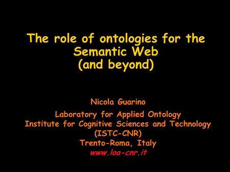 The role of ontologies for the Semantic Web (and beyond)