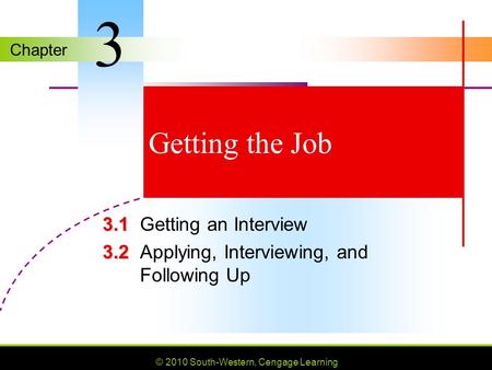 3 Getting the Job 3.1 Getting an Interview