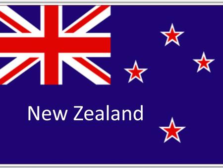 New Zealand. Physical North Island – forests and fertile lowlands – Active tectonic plates South Island – Larger, higher Mountains (Southern Alps)