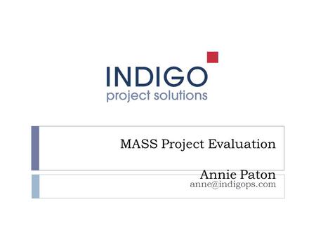 MASS Project Evaluation Annie Paton