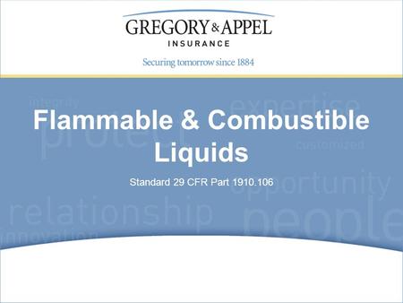 Standard 29 CFR Part 1910.106 Flammable & Combustible Liquids.