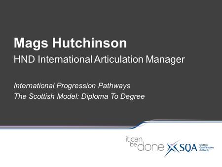 Mags Hutchinson HND International Articulation Manager