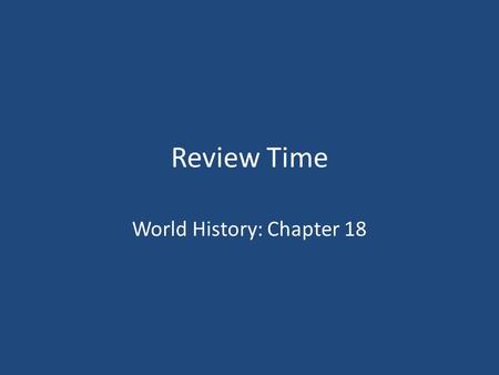 Review Time World History: Chapter 18. What did good men do leading up to WWII?