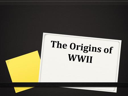 The Origins of WWII. A Return to Isolationism 0 After WWI Americans returned to Isolationism 0 America also tried to improve relations with Latin America.