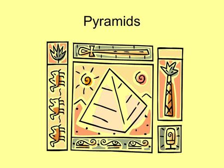 Pyramids. Egyptians built pyramids to protect the bodies of dead pharaohs. The pyramids also contained items the pharaohs might need in the afterlife.