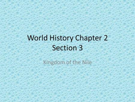 World History Chapter 2 Section 3