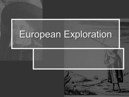 European Exploration.