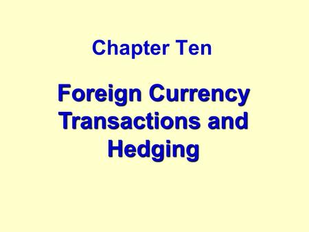 Foreign Currency Transactions and