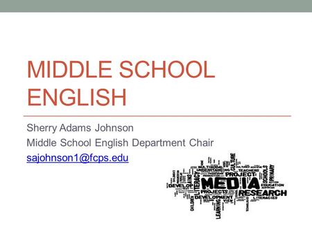 Middle School English Sherry Adams Johnson