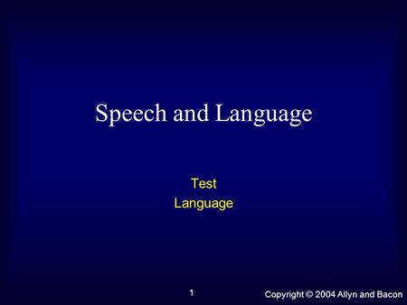 Speech and Language Test Language.