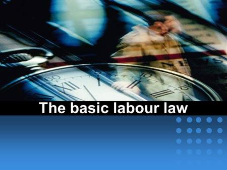 The basic labour law. company name Labor legislation The main legislative act governing employment relations in Ukraine is the Labor Code of Ukraine -