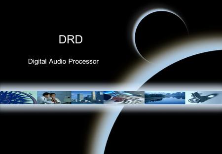 DRD Digital Audio Processor. PAC ELECTRONICS CO., LTD. Tel:+886-2-29996599  2 Technology With precise echo.