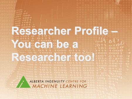 Researcher Profile – You can be a Researcher too!.